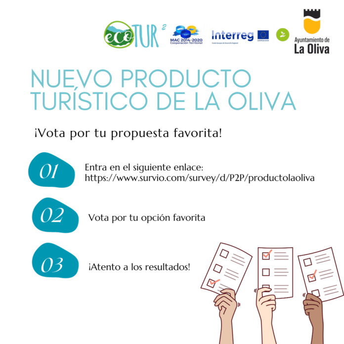 El Ayuntamiento de La Oliva solicita apoyo ciudadano para la elección del nuevo producto ecoturístico del municipio