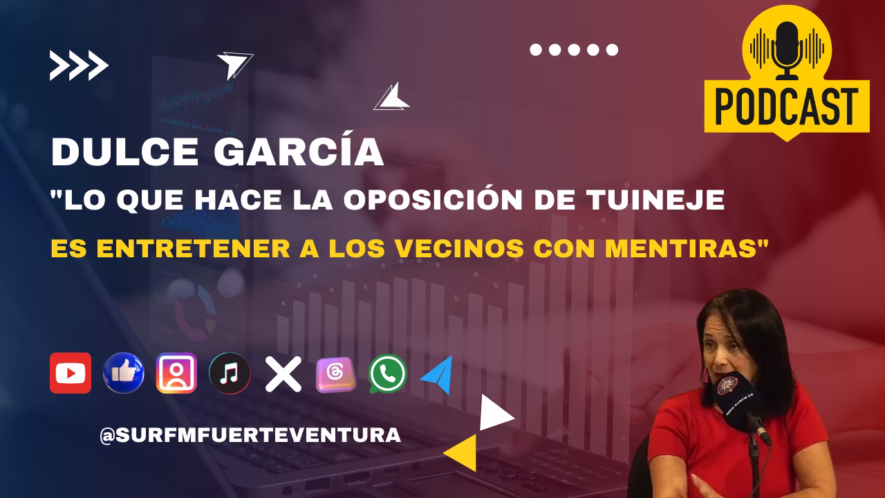 Dulce García "Lo que hace la oposición de Tuineje es entretener a los vecinos con mentiras"
