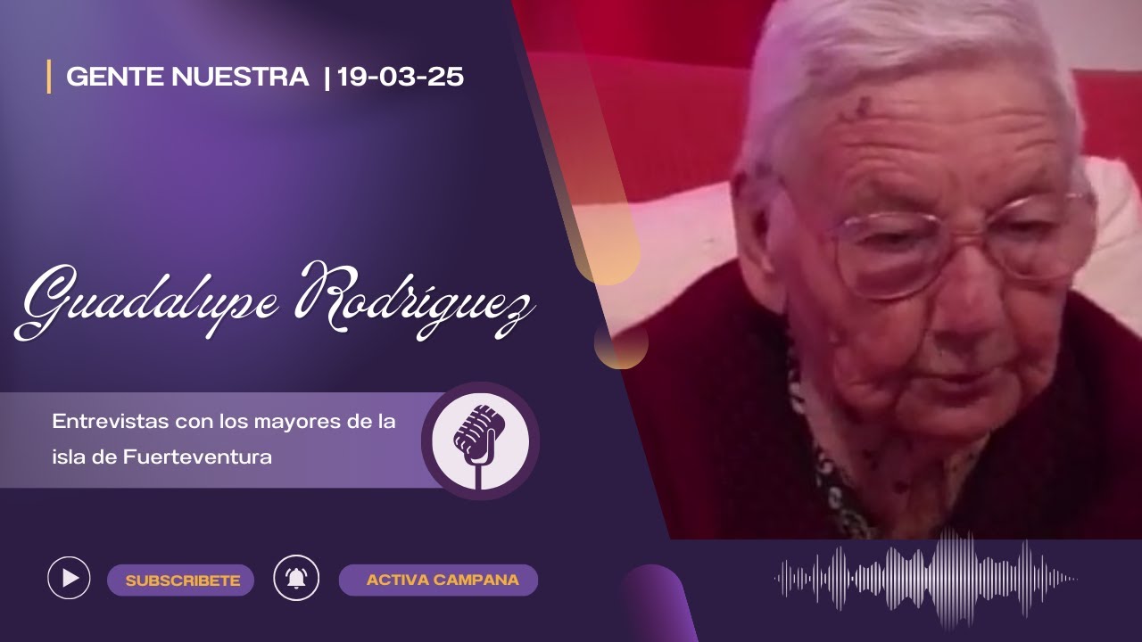 Gente Nuestra: Guadalupe Rodríguez Alonso 19/03/25