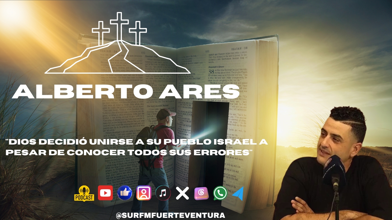 Alberto Ares "Dios decidió unirse a su pueblo Israel a pesar de conocer todos sus errores"
