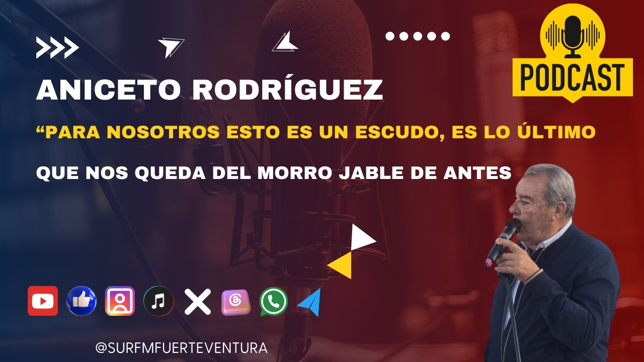 Aniceto Rodríguez "“Para nosotros esto es un escudo, es lo último que nos queda de Morro Jable"