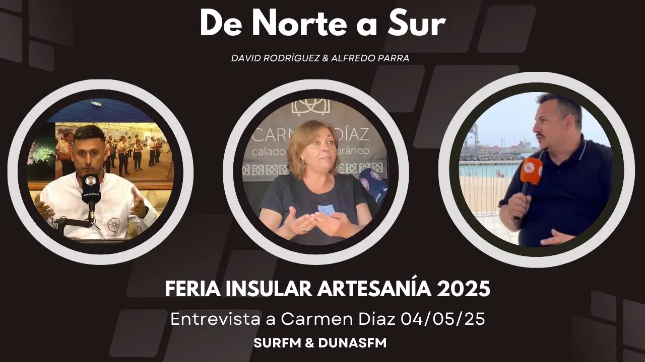 XXXVI Feria Insular de Artesanía: Entrevista a Carmen Díaz 04/05/25