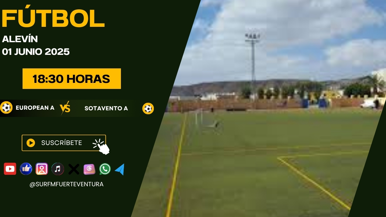 Fútbol Alevin European A - Sotavento "A" 01/06/25