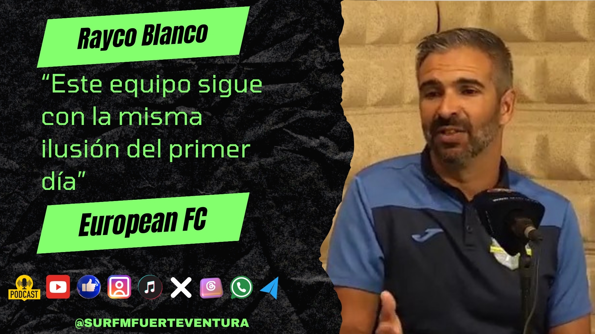 Rayco Blanco "Este equipo sigue con la misma ilusión del primer día"