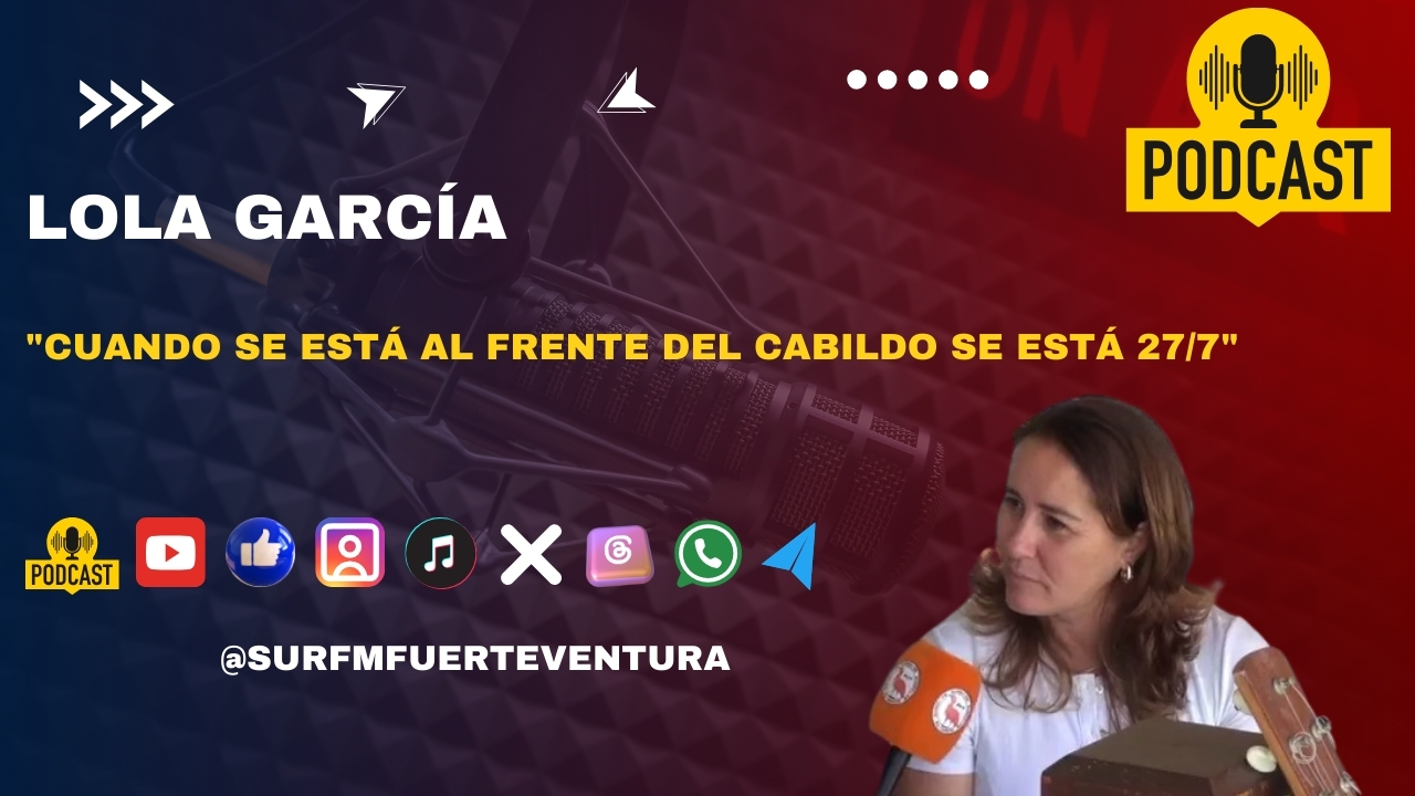 Lola García "Cuando se está al frente del Cabildo se está 27/7"