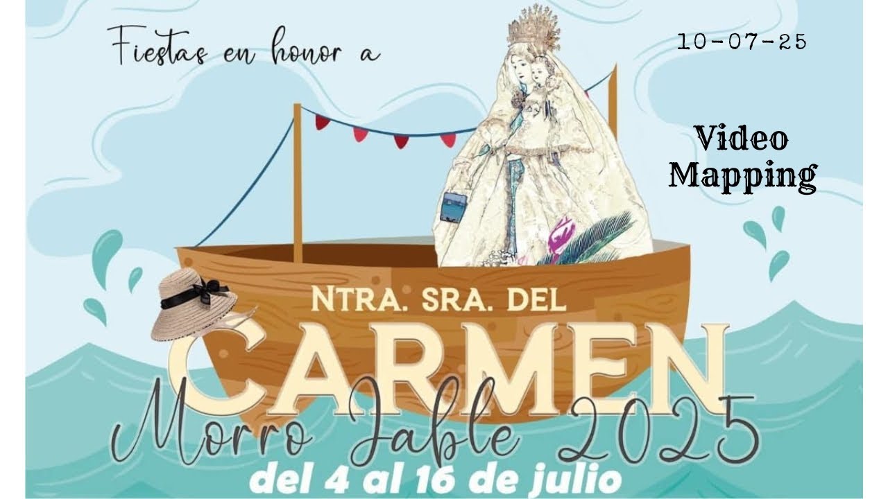 Fiestas del Carmen 2025: Video Mapping 11/07/25
