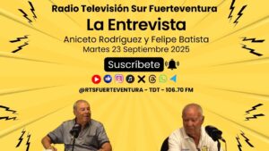 Entrevista a Aniceto Rodríguez y a Felipe Batista 23/09/25