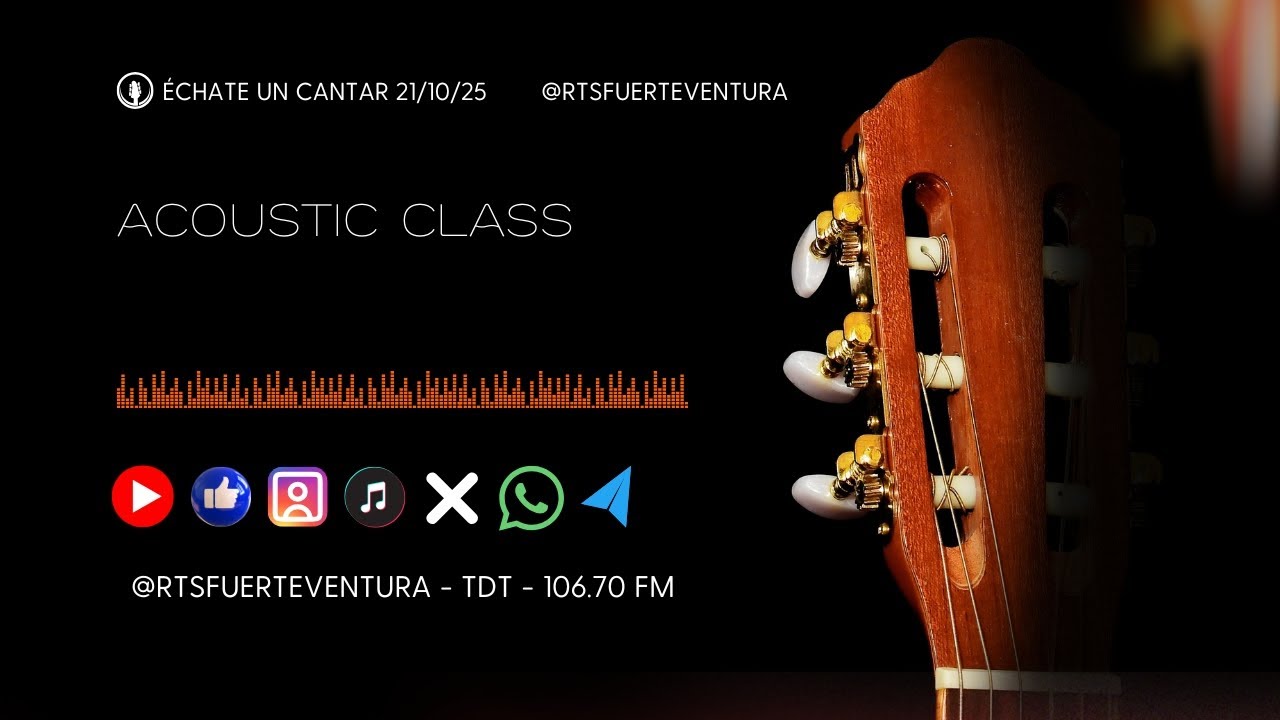 Échate un Cantar: Acoustic Class 21/10/25