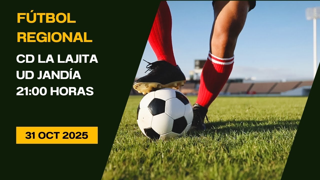 Fútbol Regional CD La Lajita - UD Jandía 31/10/25