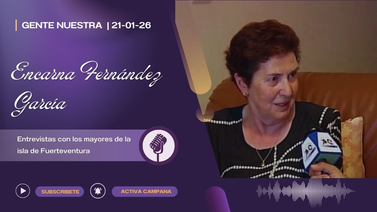 Gente Nuestra Encarna Fernández García 21/01/26