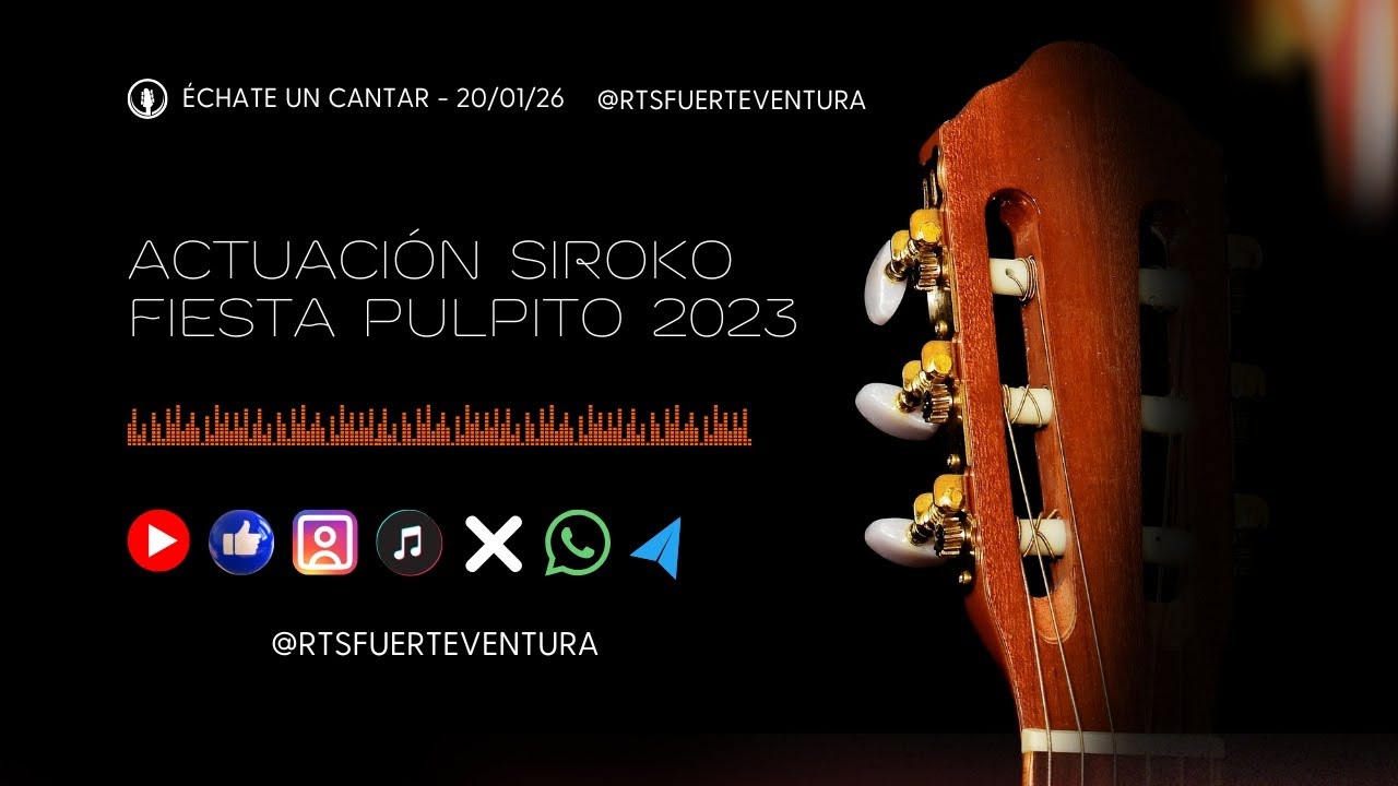 Échate un Cantar Siroko 20/01/26