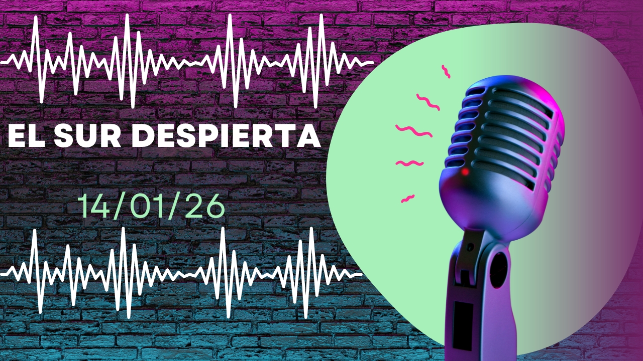 El Sur Despierta 14/01/26