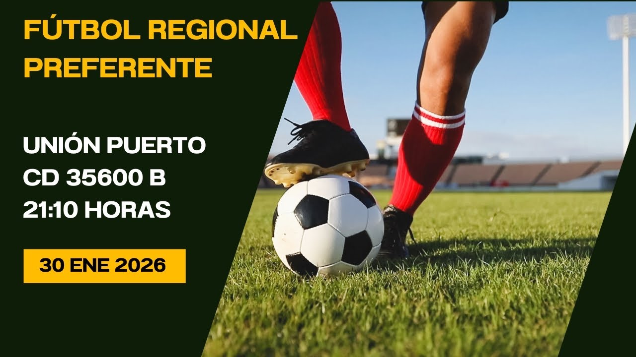 Fútbol Juvenil Unión Puerto - CD 35600 B 30/01/26
