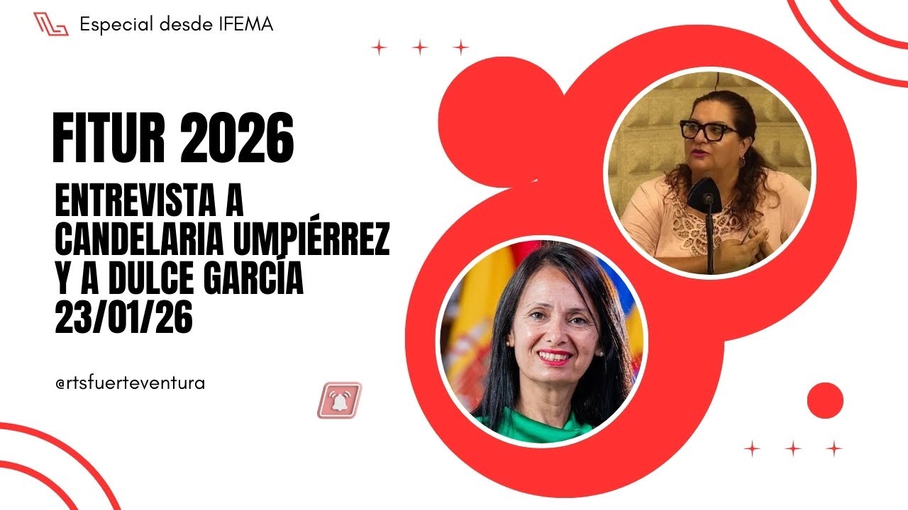 Especial Fitur 2026: Entrevista a Candelaria Umpiérrez y a Dulce García 23/01/26
