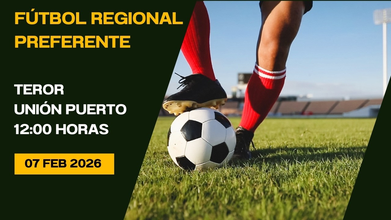 Fútbol Regional Preferente Teror - Unión Puerto 07/02/26