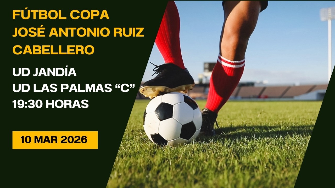 Fútbol Copa José Antonio Ruiz Caballero UD Jandía - Las Palmas "C" 10/03/26