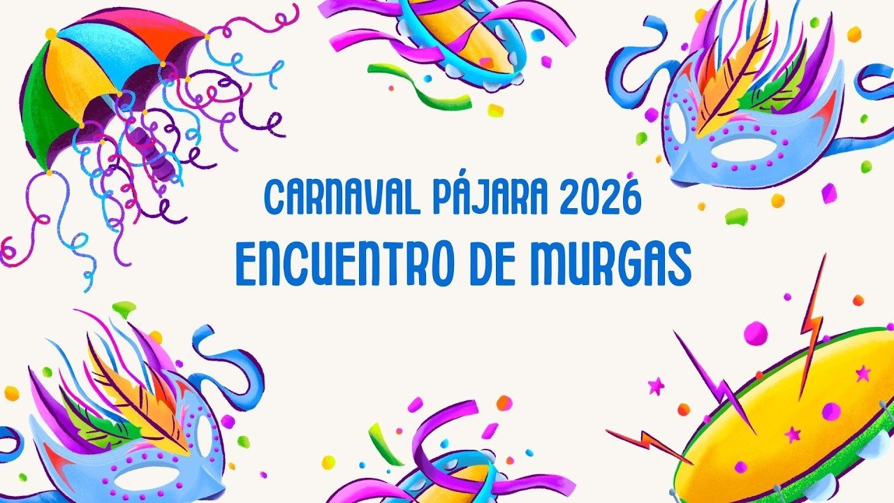 Carnaval Pájara 2026: Encuentro de Murgas 13/03/26
