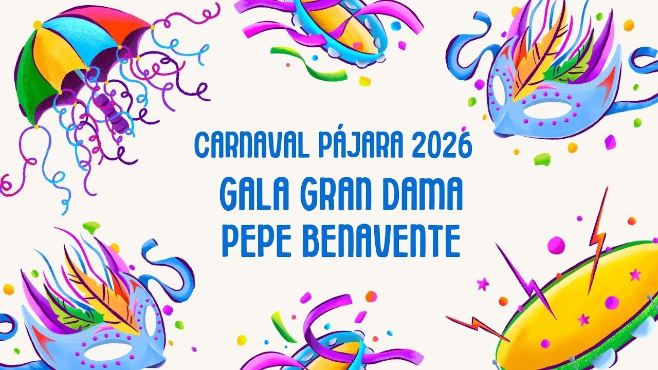 Carnaval Pájara 2026: Gala Gran Dama - Actuación Pepe Benavente 19/03/26