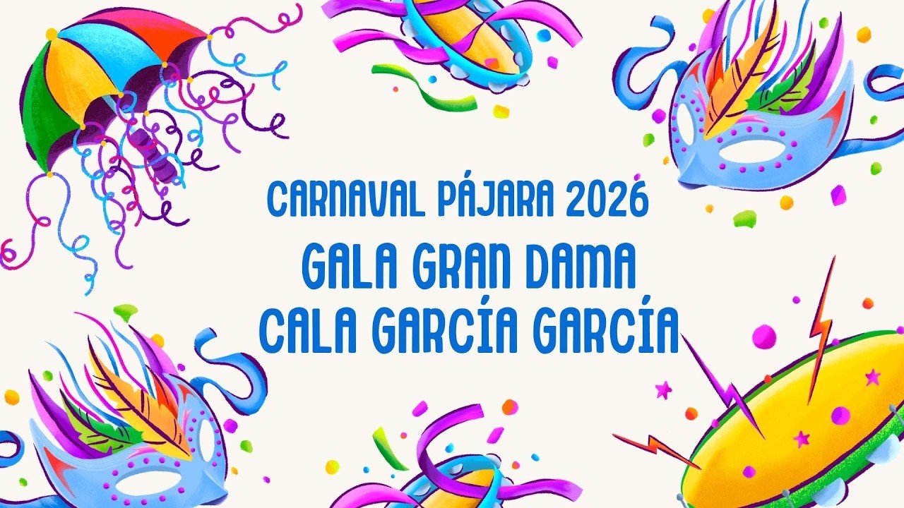 Carnaval Pájara 2026: Gala Gran Dama - Cala García García 19/03/26