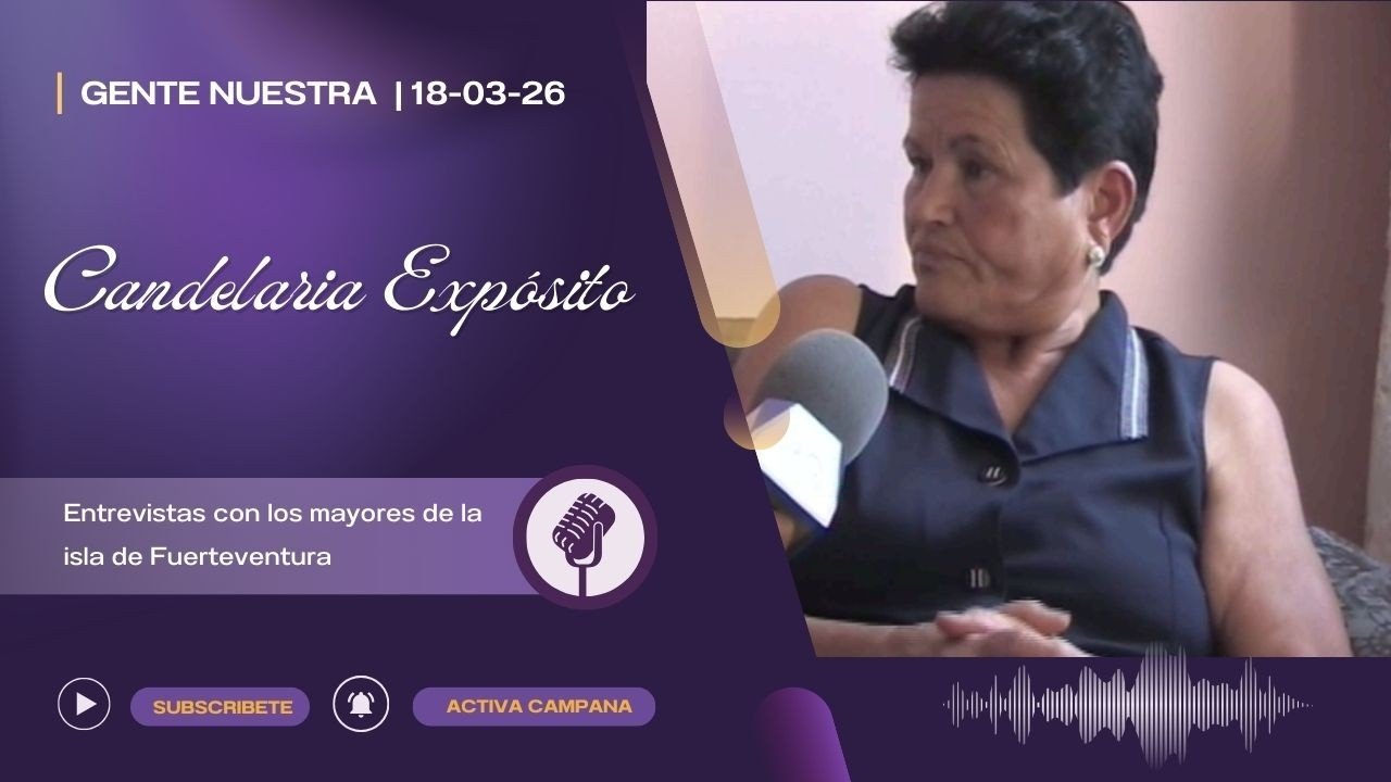 Gente Nuestra: Candelaria Expósito 18/03/26