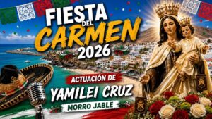 Fiestas Del Carmen 2026: Actuación de Yamilei Cruz 05/07/26