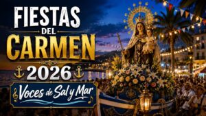 Fiestas Del Carmen 2026: Voces de Sal y Mar 14/07/26